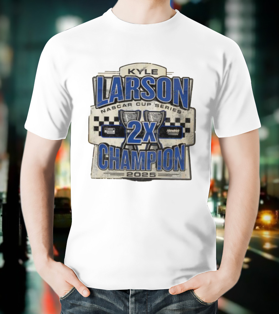 Kyle Larson NASCAR Cup Series 2X Champion 2025 Hendrick Motorsports T-Shirt