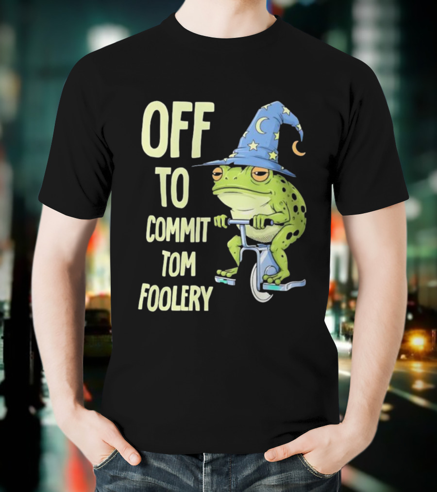 Frog Wizard On Unicycle Off To Commit Tom Foolery Lupin Hat T-Shirt