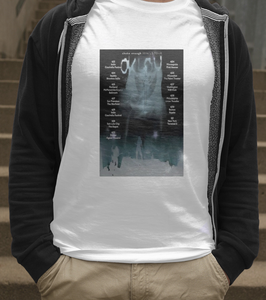 Choke Enough 2026 US Tour Coachella Festival Seattle Portland San Francisco New York T-Shirt