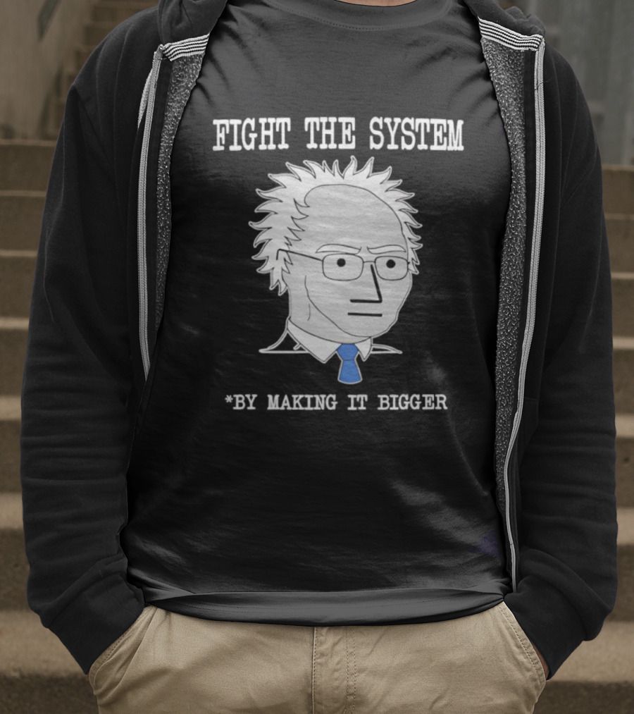 Fight The System NPC Making It Bigger Meme Artwork T-Shirt