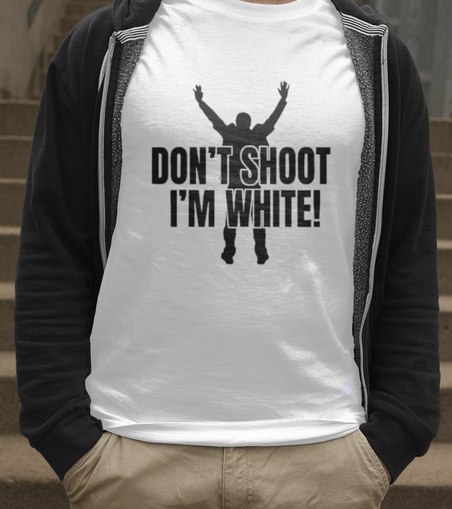 Funny Dont Shoot Im White T-Shirt