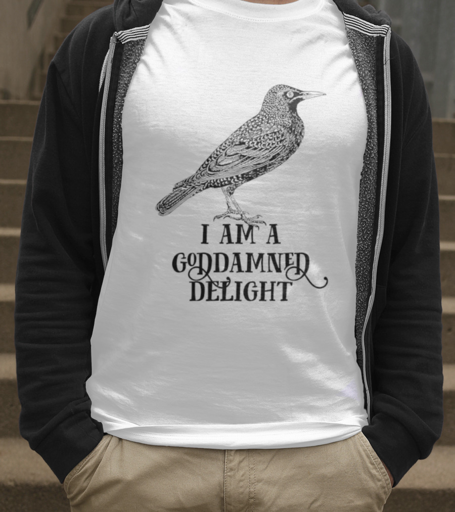 I Am A Goddamned Delight Raven T-Shirt