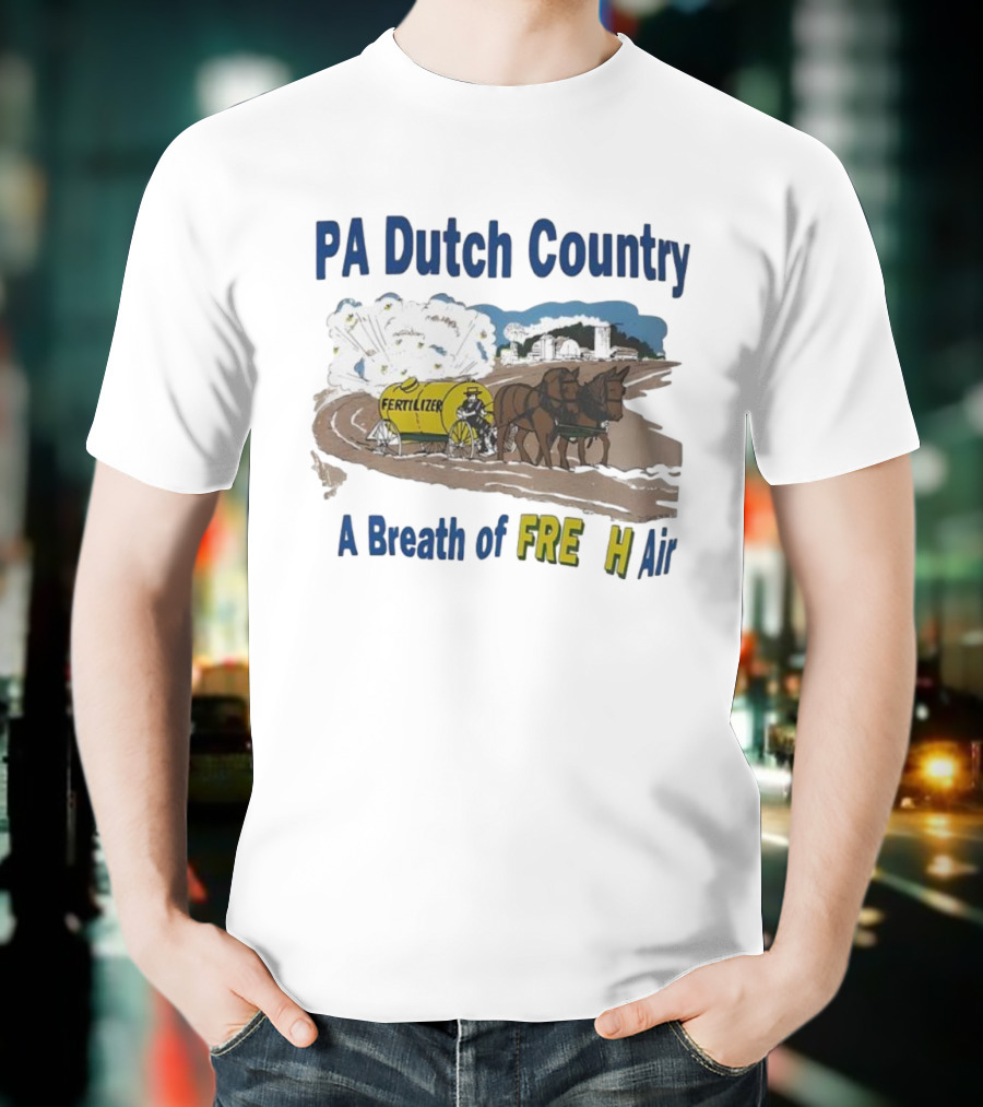 PA Dutch Country A Breath Of Fresh Air Horse-Drawn Fertilizer Vintage Scene T-Shirt