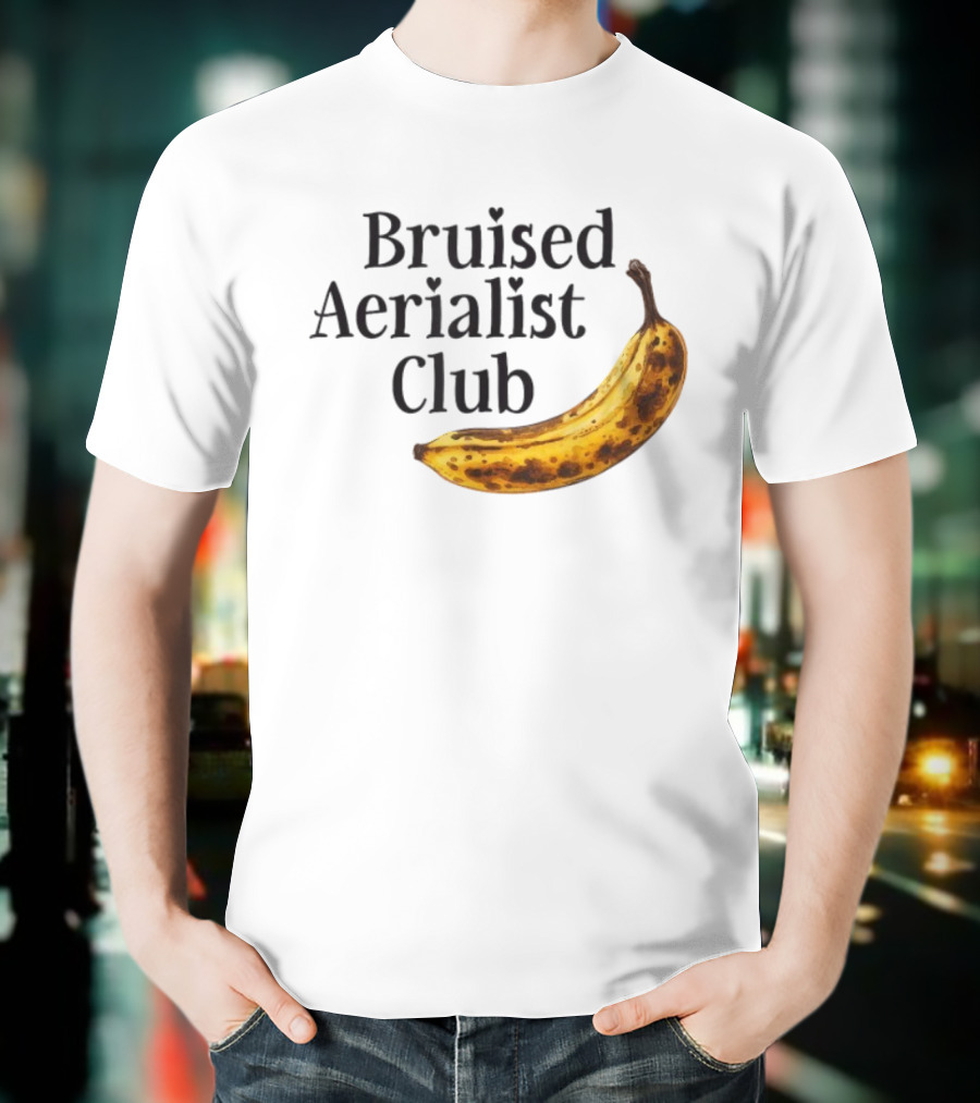 Bruised Aerialist Club Banana Funny Spotted Fruit Design T-Shirt
