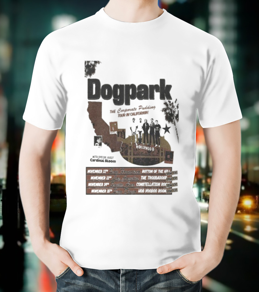 Dogpark The Corporate Pudding Tour California November 2025 Anaheim Mountain View San Francisco T-Shirt