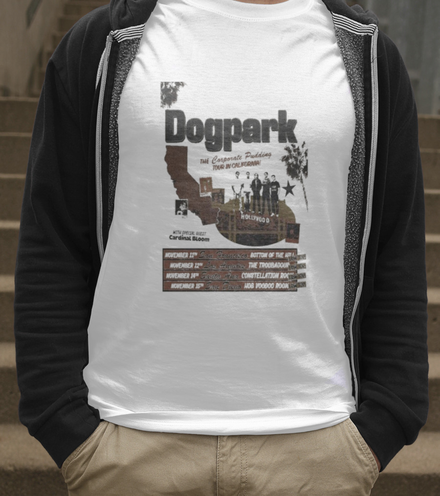 Dogpark The Corporate Pudding Tour California November 2025 Anaheim Mountain View San Francisco T-Shirt