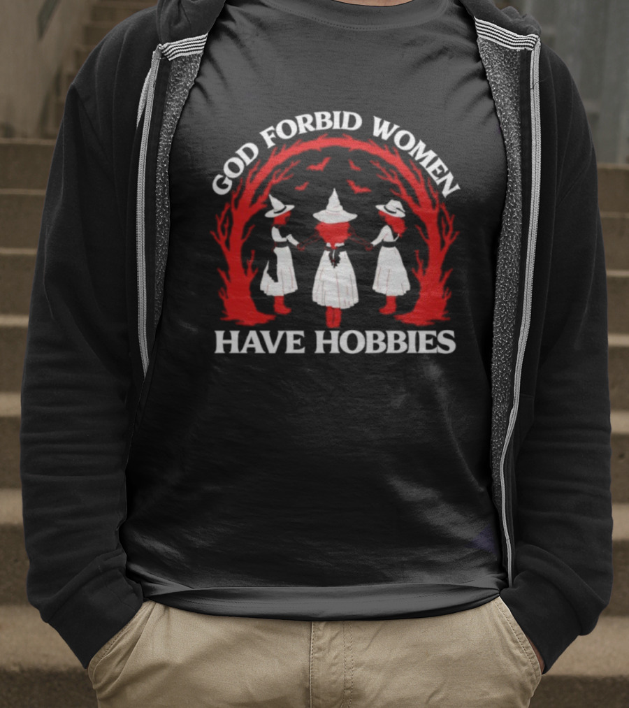 God Forbid Women Have Hobbies Witch Circle Design T-Shirt