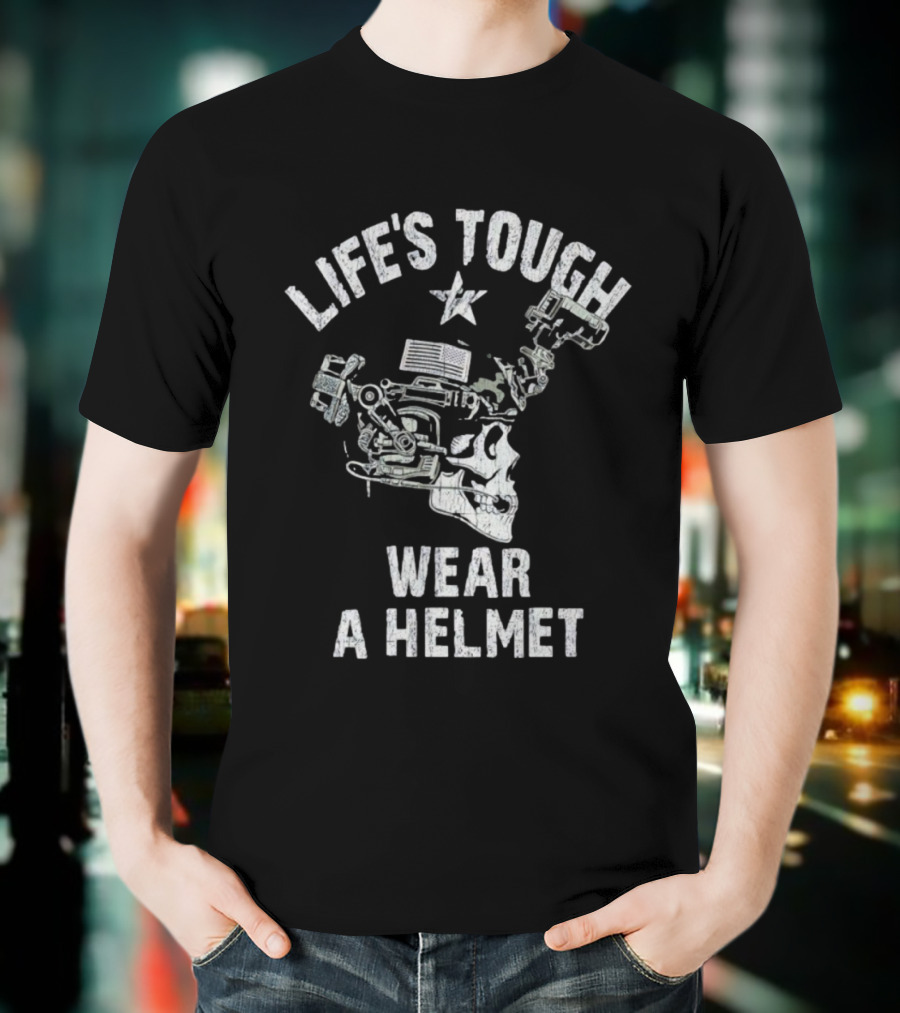 Life's Tough Wear A Helmet Skull Graphic With Mechanical Elements T-Shirt