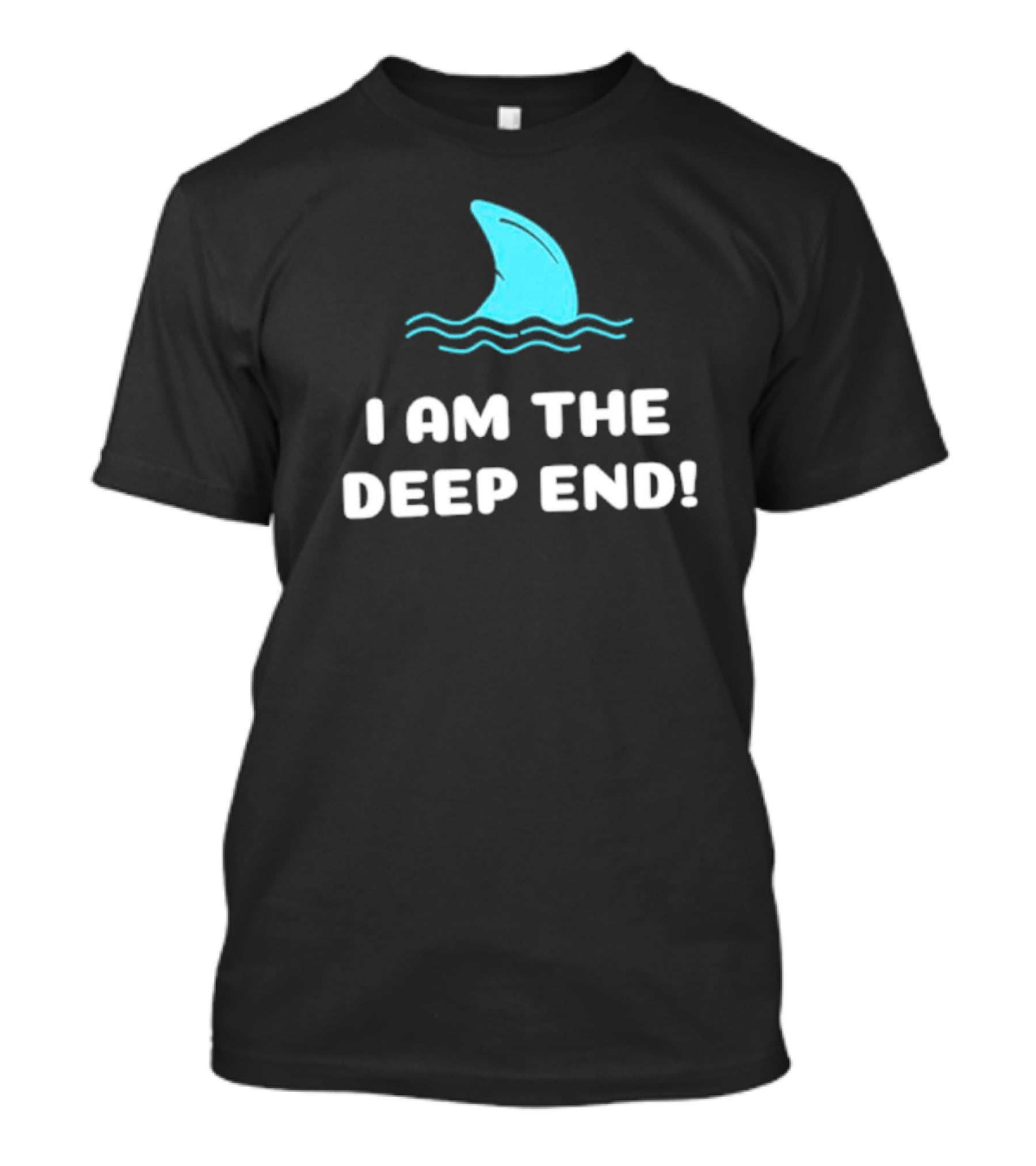 I Am The Deep End Shark Fin Wave T-Shirt