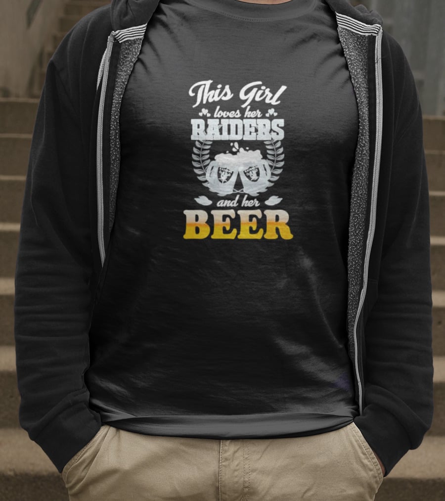 This Girl Loves Her Raiders And Her Beer T-Shirt
