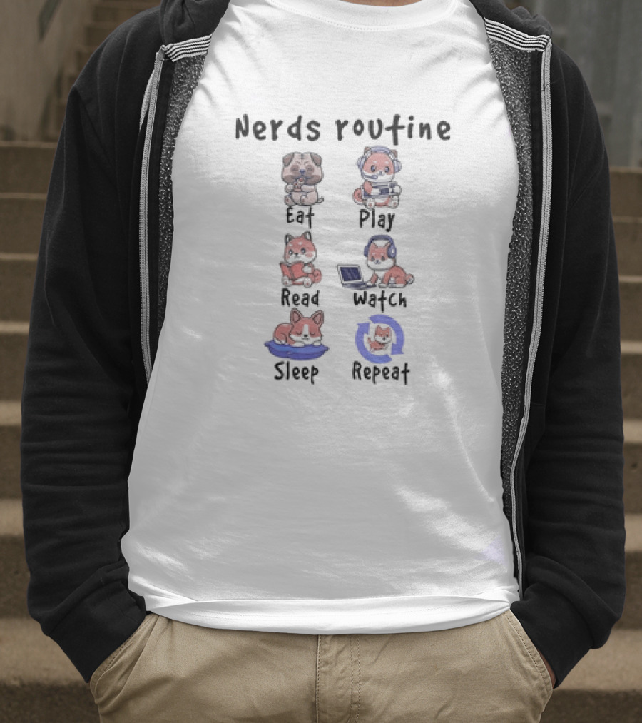Nerds Routine Eat Play Read Watch Sleep Repeat T-Shirt