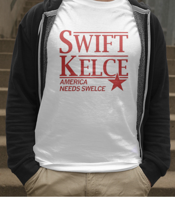 Swift Kelce America Needs Swelce T-Shirt
