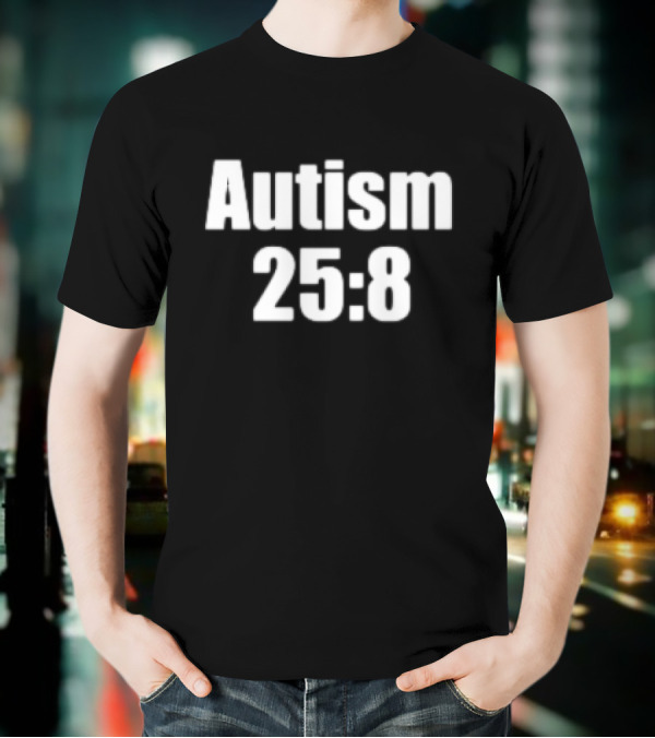 Autism 25:8 T-Shirt