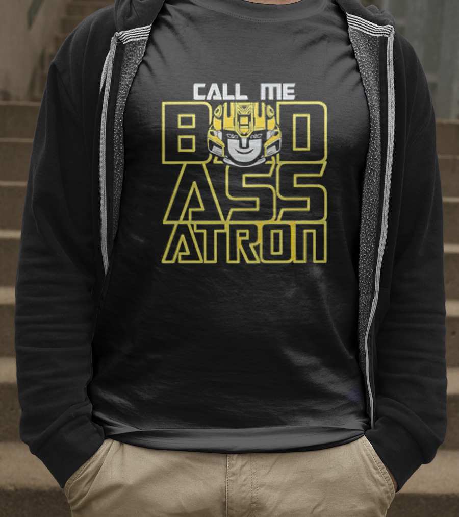 Call Me Badassatron Bumblebee Transformers Iconic Character T-Shirt
