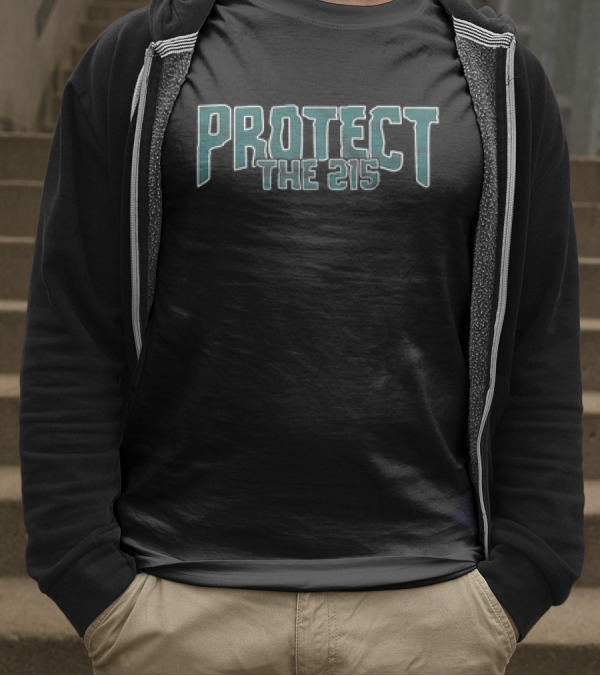 Protect The 215 Philadelphia Eagles Edition T-Shirt