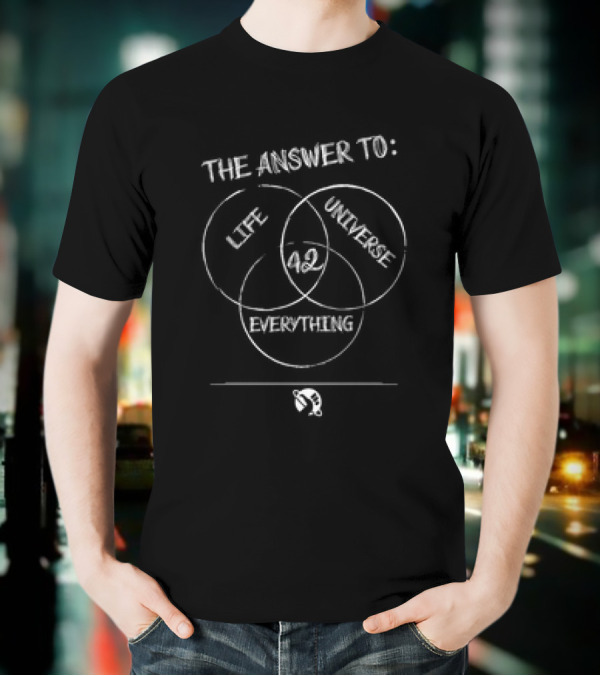 The Hitchhiker’s Guide To The Galaxy Venn Diagram 42 Answer To Life Universe Everything T-Shirt