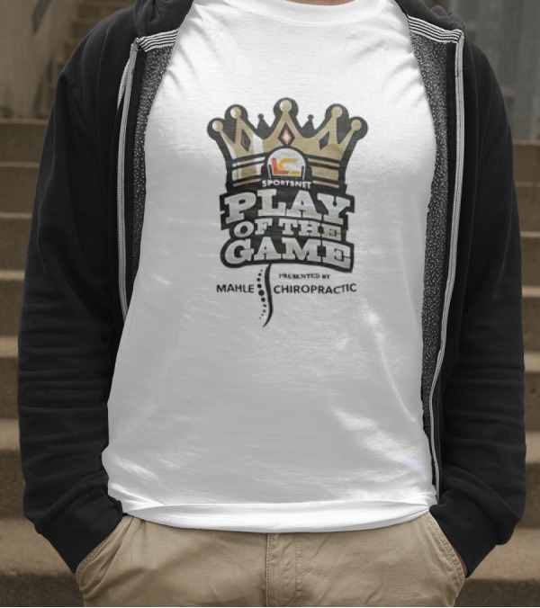 Sportsnet Play Of The Game Presented By Mahle Chiropractic Crown T-Shirt