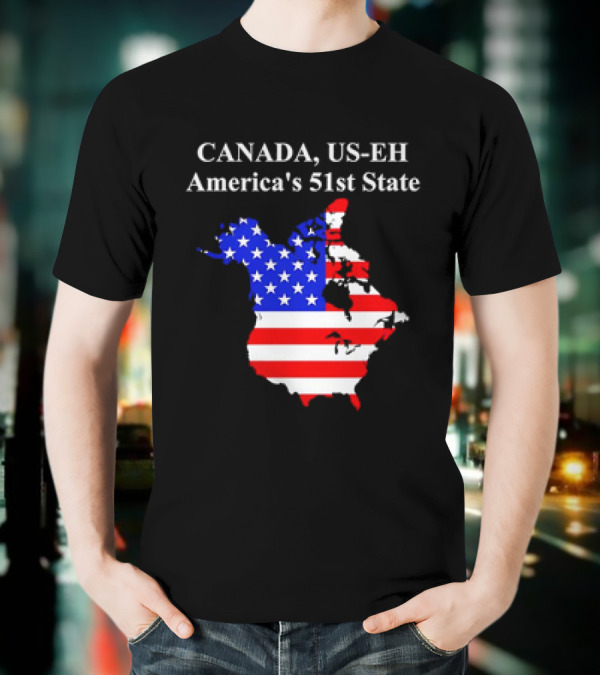 Canada US-EH America's 51st State Map T-Shirt