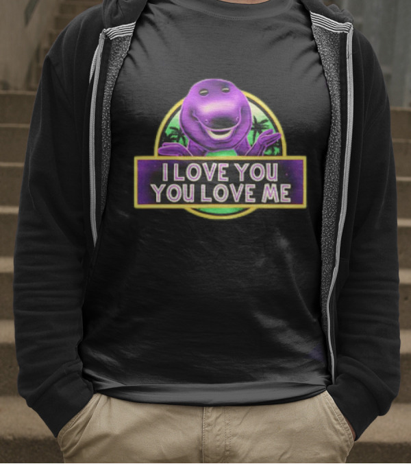 I Love You You Love Me Barney Dinosaur Jurassic Park Mashup T-Shirt