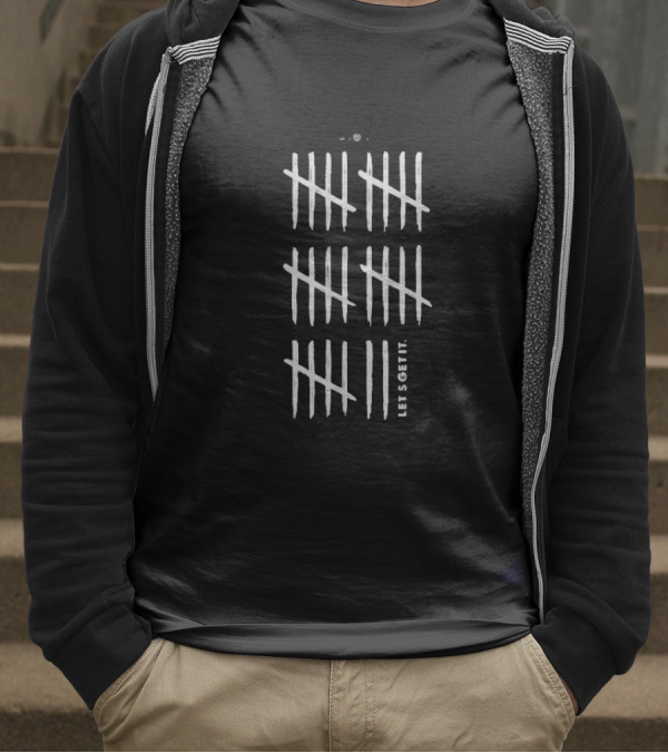 28 Let's Get It Tally Marks Design T-Shirt