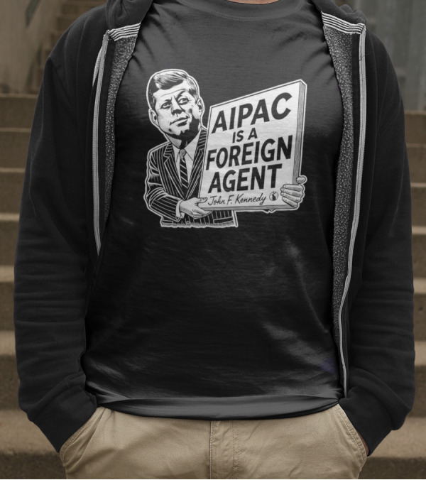 AIPAC Is A Foreign Agent John F. Kennedy Caricature T-Shirt
