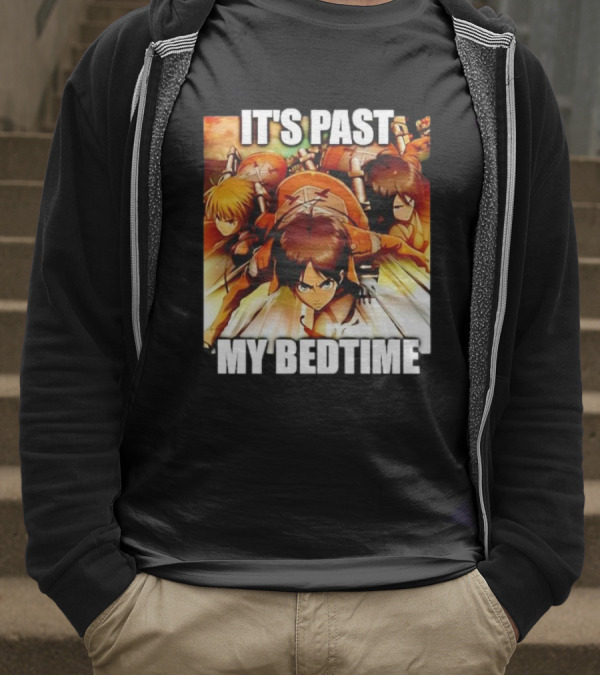 Attack On Titan It’s Past My Bedtime Anime Characters Classic Scene T-Shirt