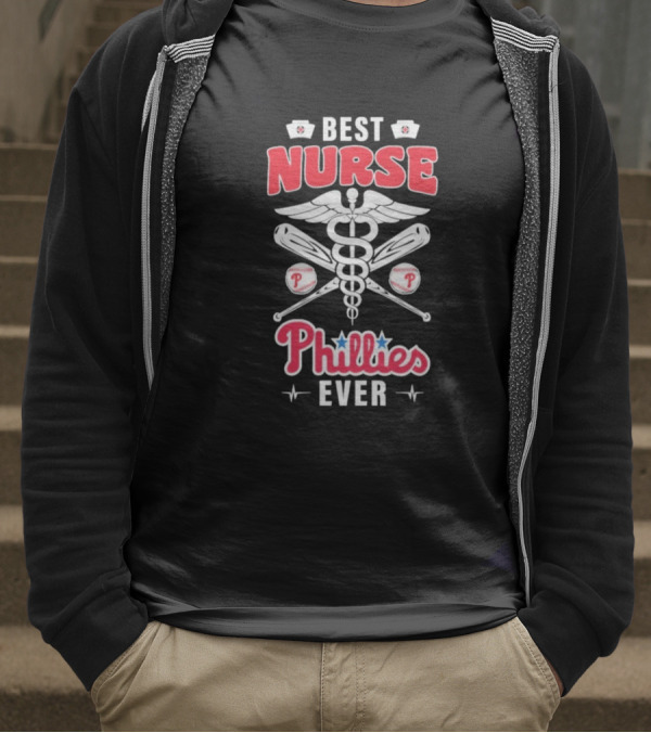 Best Nurse Phillies Baseball Ever T-Shirt