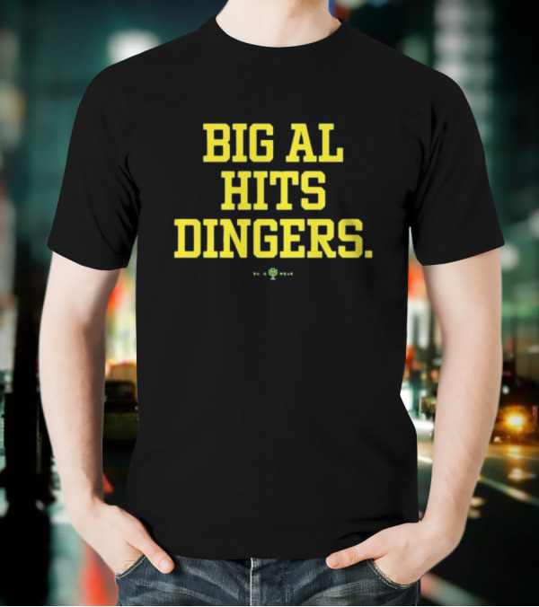 Big Al Hits Dingers Baseball Quote Yellow Text T-Shirt