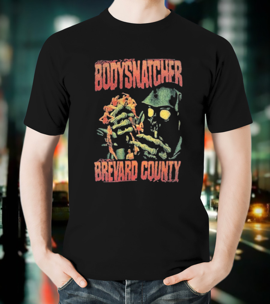 Bodysnatcher Brevard County Horror Monster Creature T-Shirt