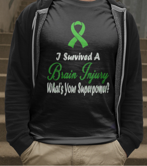 I Survived A Brain Injury What's Your Superpower? T-Shirt