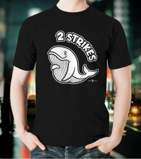 Bryan Hoch 2 Strikes Whale T-Shirt