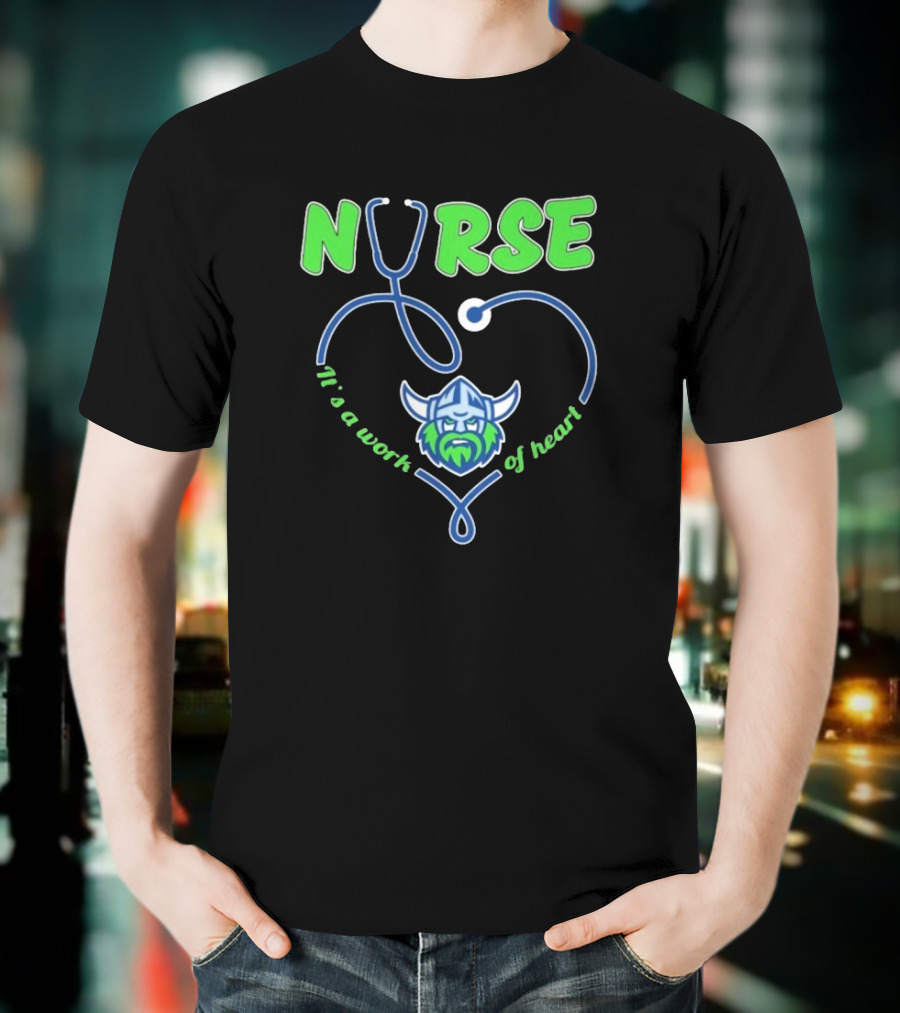 Nurse It's A Work Of Heart Canberra Raiders Stethoscope Viking Helmet T-Shirt