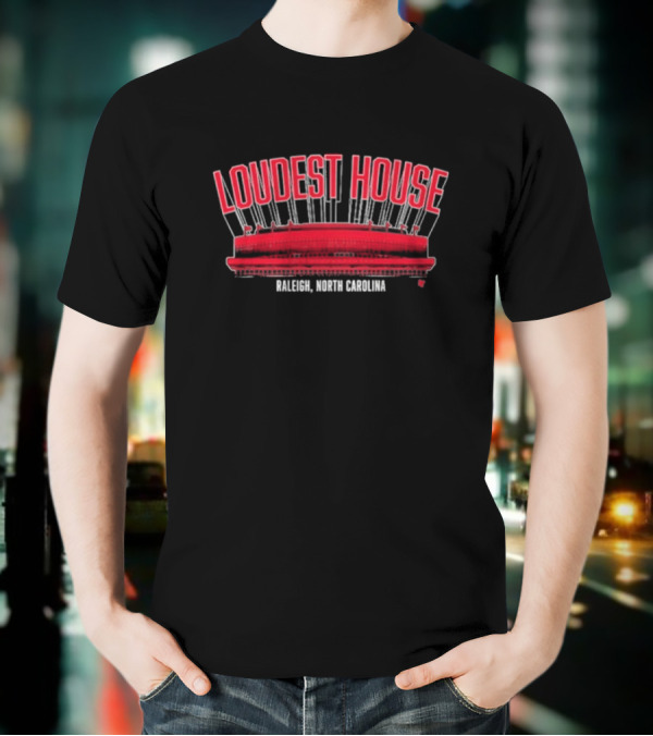 Loudest House Carolina Hurricanes Raleigh North Carolina T-Shirt