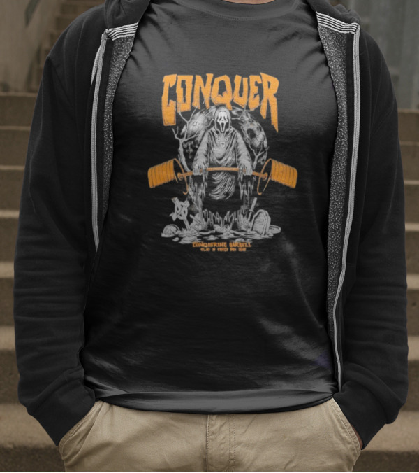 Conquer Scream Conquering Barbell Since Day One T-Shirt