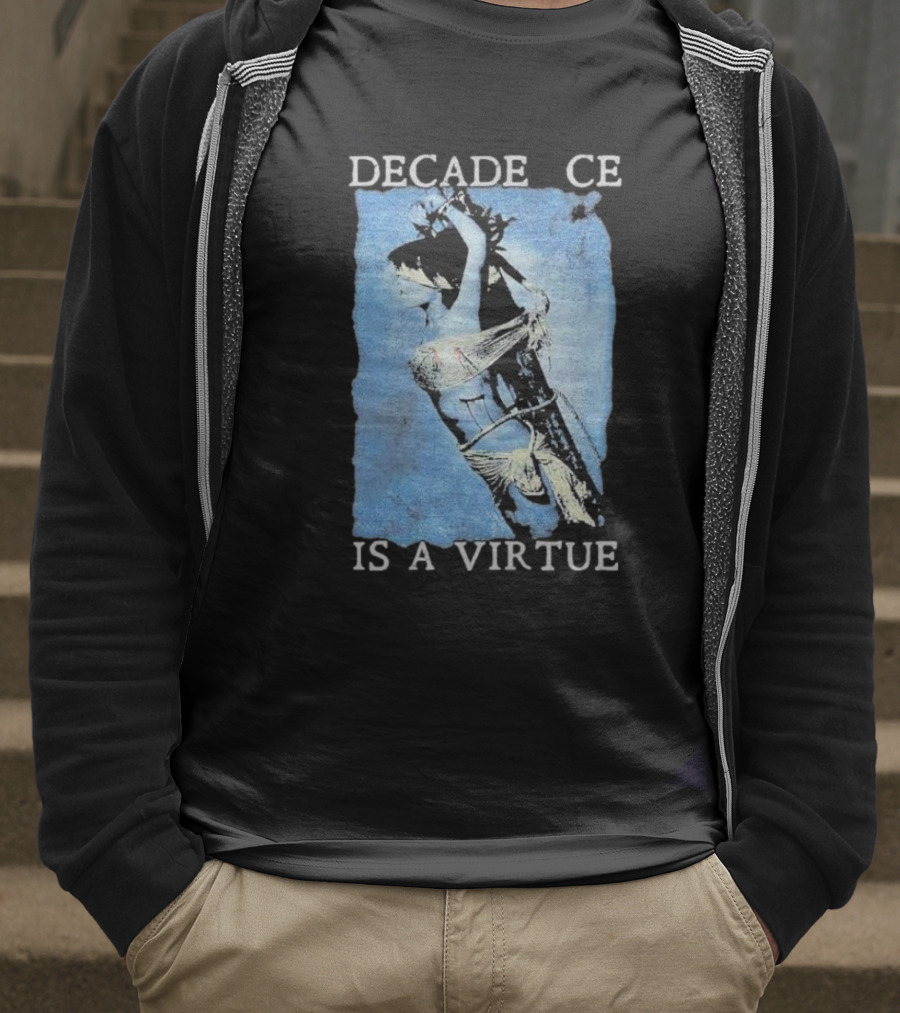 Decadence Cradle Is A Virtue Bound Woman Imagery T-Shirt