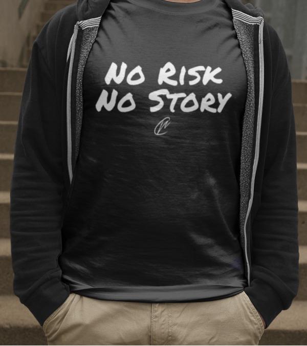 No Risk No Story Creatingwonders T-Shirt
