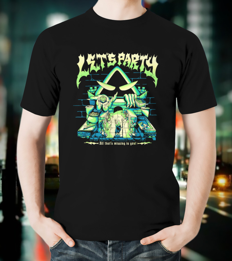 Let's Party All That's Missing Is You Critical Role Game Night T-Shirt