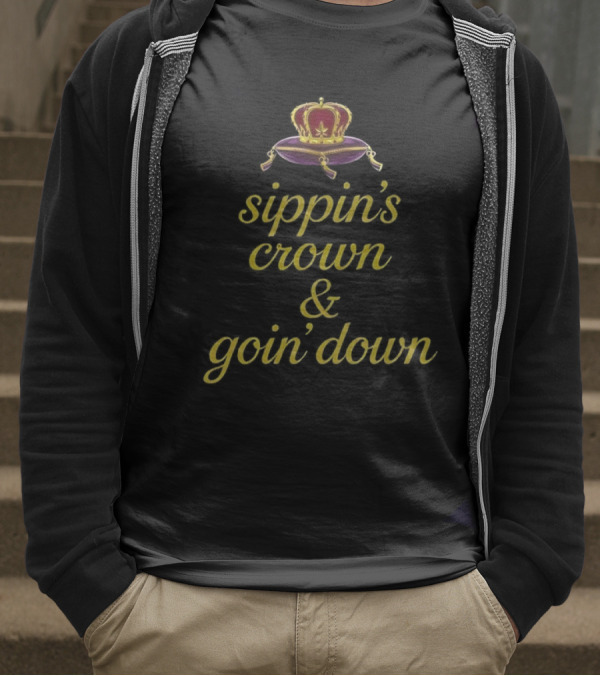 Crown Royal Sippin’ Crown And Goin’ Down Red Velvet Crown Graphic T-Shirt