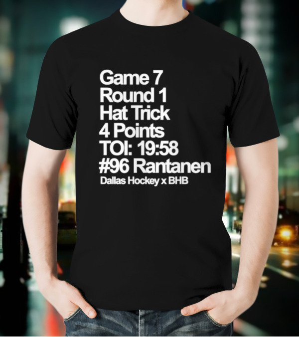Dallas Hockey Game 7 Round 1 Hat Trick 4 Points TOI 19:58 #96 Rantanen T-Shirt