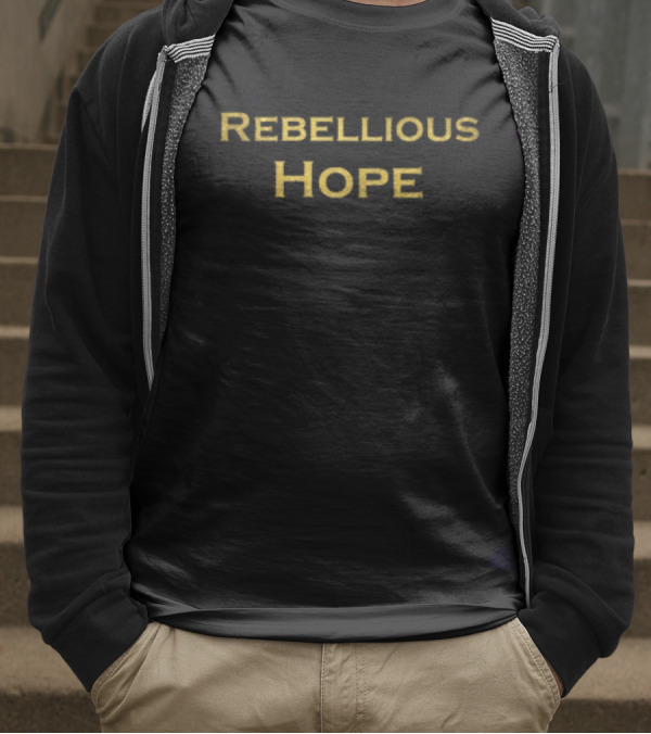 Dame Deborah Rebellious Hope T-Shirt
