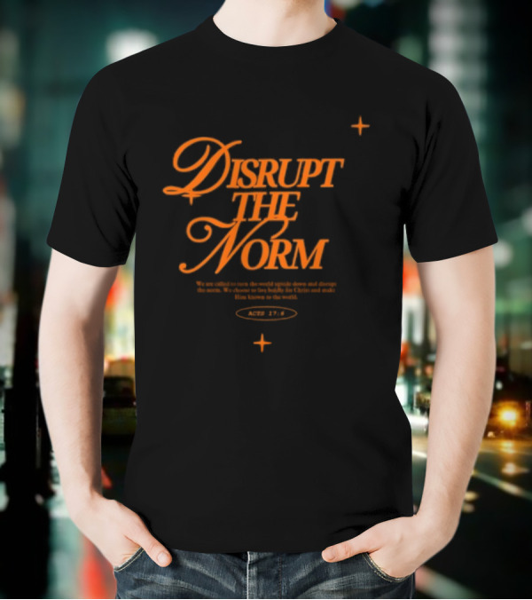 Disrupt The Norm Orange Aesthetic Text With Stars T-Shirt