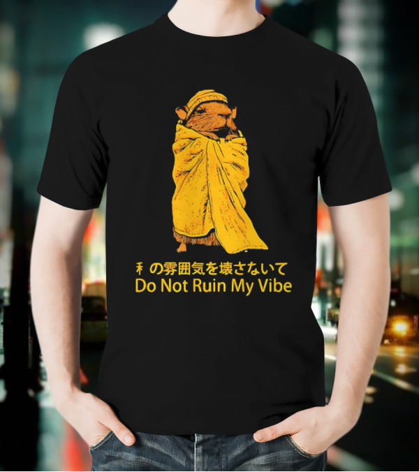 Do Not Ruin My Vibe Hamster Wrapped In Blanket With Japanese Text T-Shirt