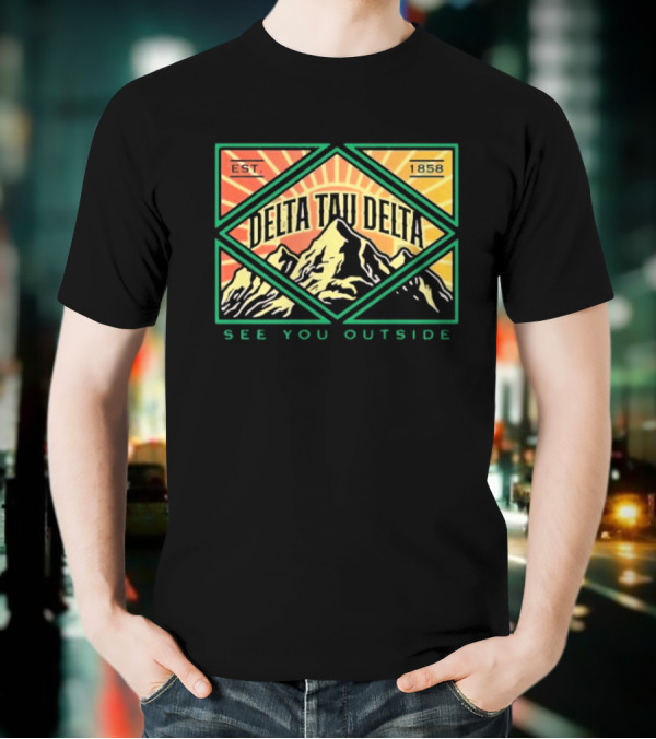 Delta Tau Delta See You Outside 1858 Mountain Sunburst T-Shirt