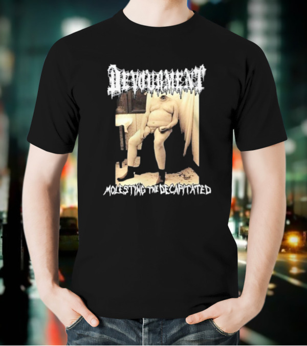 Devourment Molesting The Decapitated Graphic With Figure And Text T-Shirt