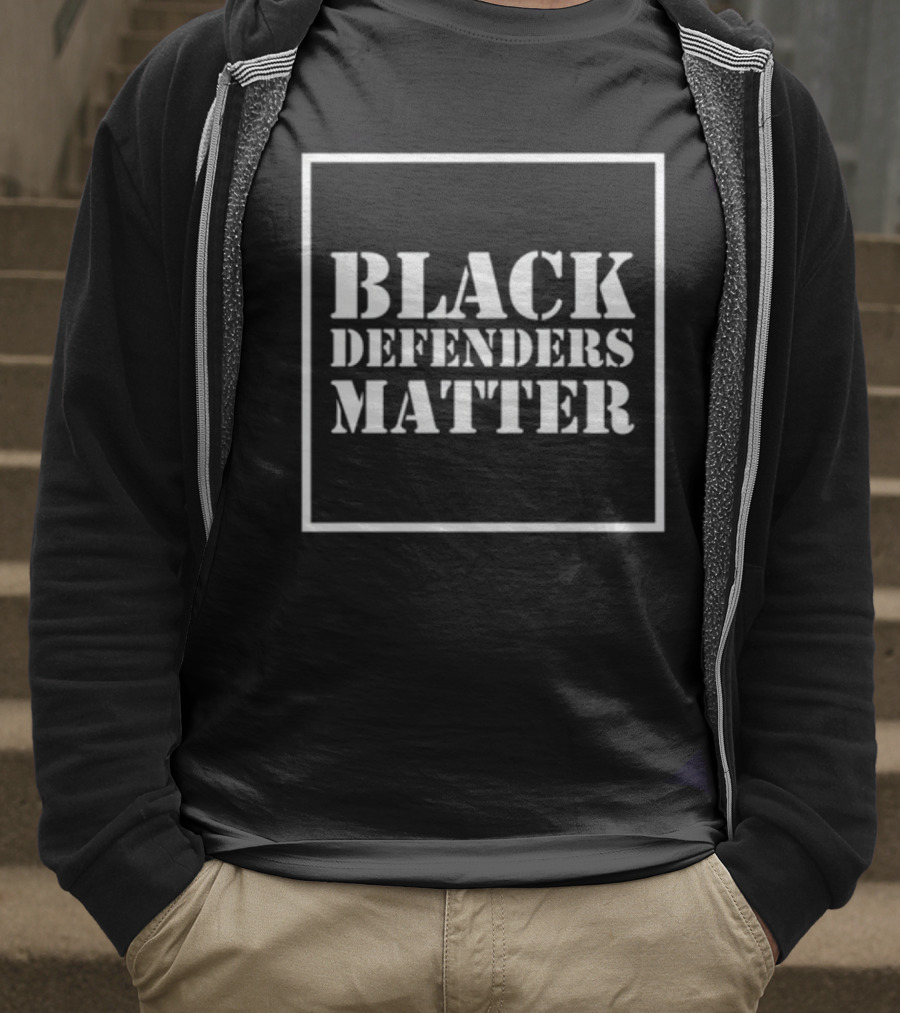Black Defenders Matter Dustin Grage T-Shirt