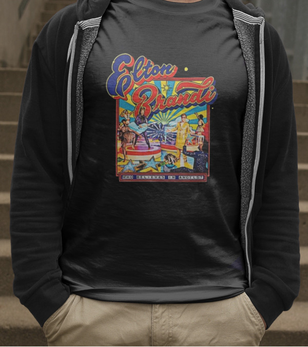 Elton Brandi Who Believes In Angels T-Shirt