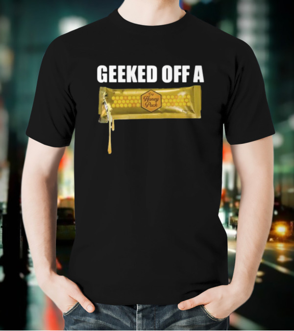 GE Geeked Off A Honey Pack Honeycomb Energy Pouch T-Shirt