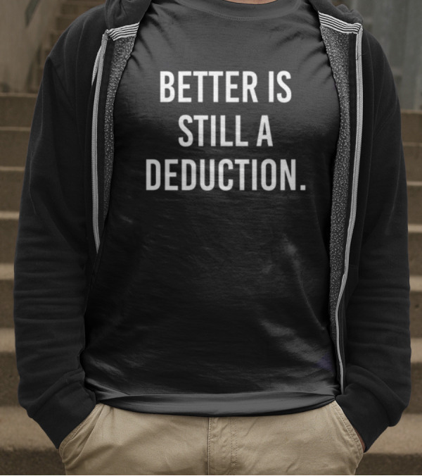 Gymcastic Better Is Still A Deduction Statement Text T-Shirt
