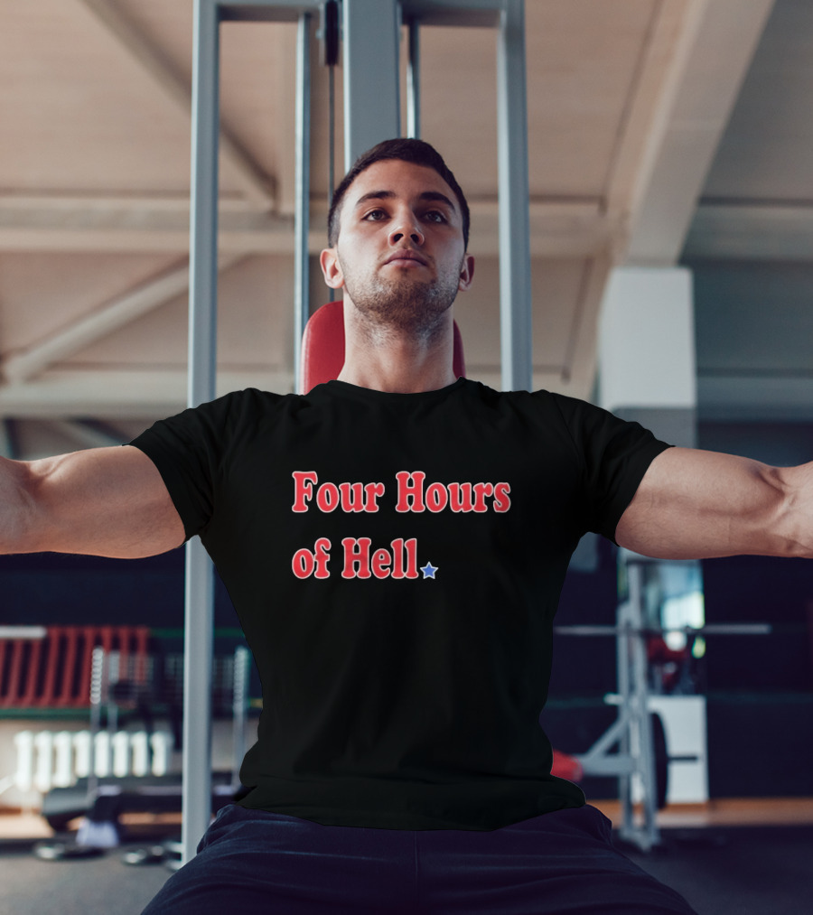 Four Hours Of Hell Red Text With Blue Star T-Shirt