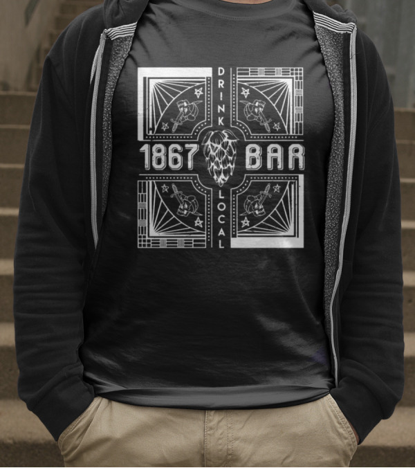 1867 Bar Drink Local Hops And Beers T-Shirt